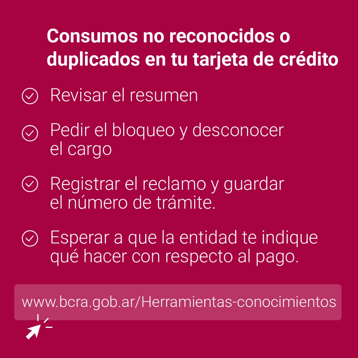 El BCRA explica cómo reclamar un consumo desconocido 