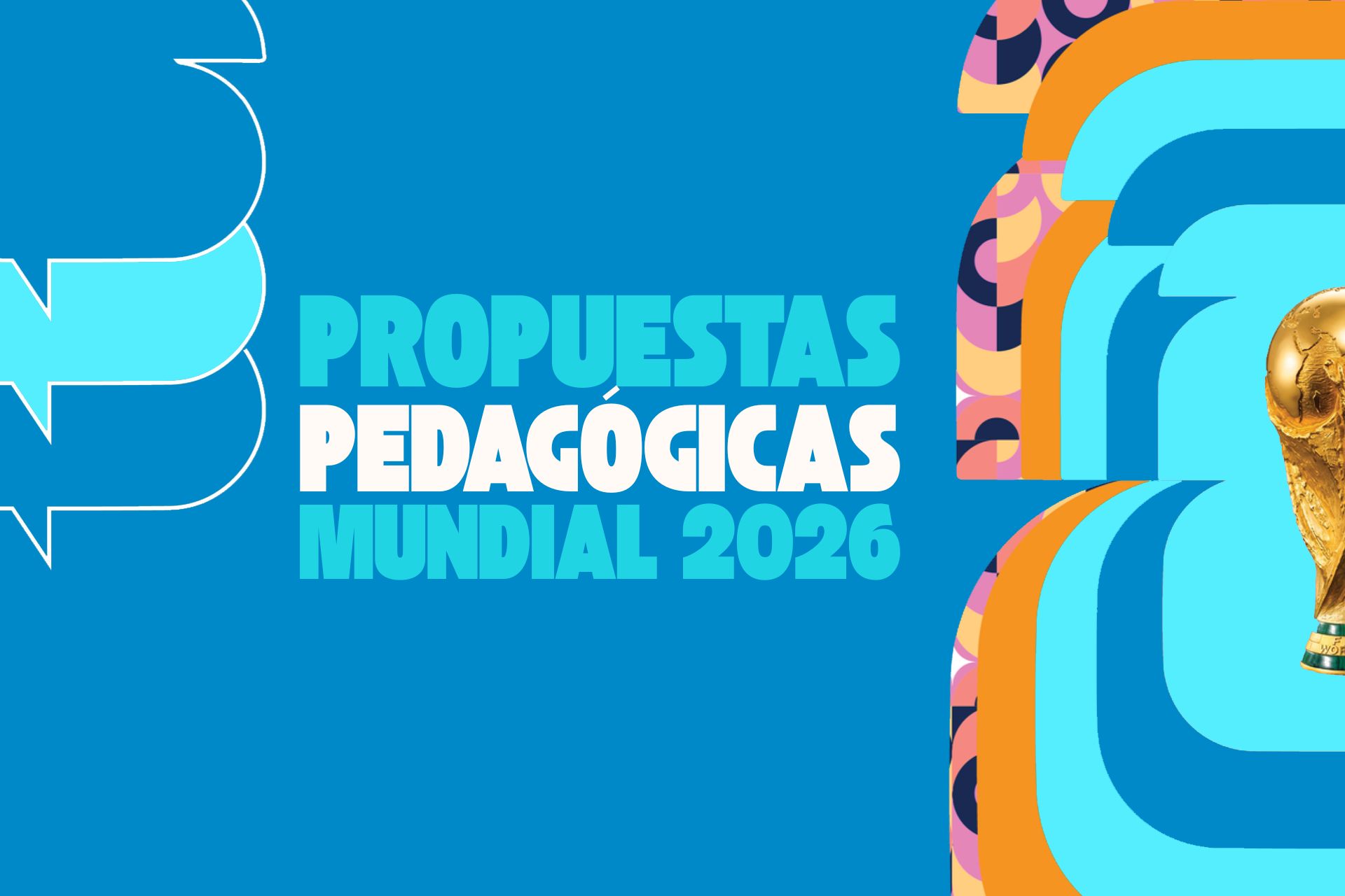 Escuelas podrán incorporar propuestas pedagógicas vinculadas al Mundial 2026
